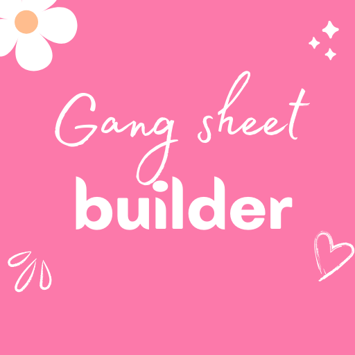 Gang Sheet Builder
