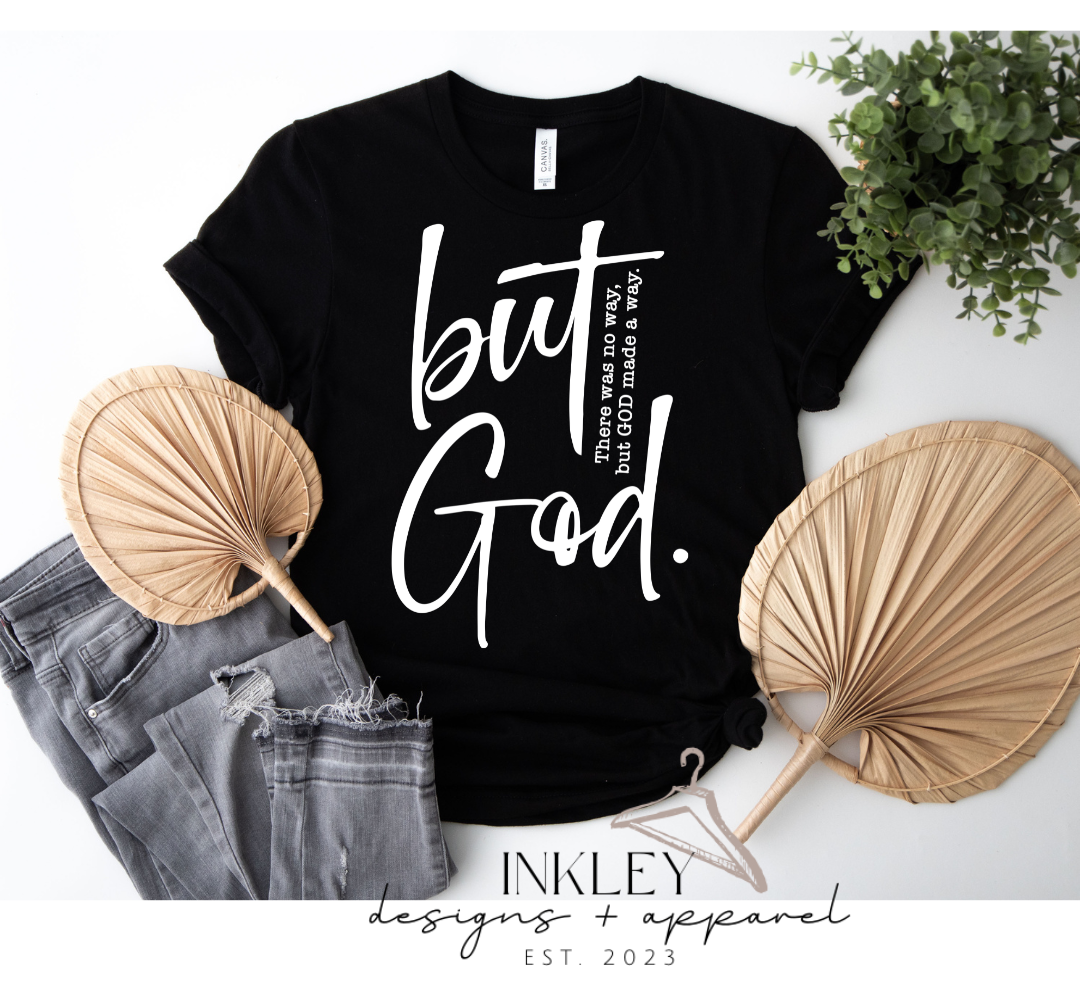 But God T-shirt
